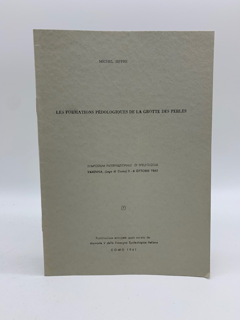 Les formations pe'dologiques de la grotte des Perles.