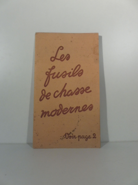 Les fusils de chasse modernes. Manufacture francaise d'armes et cycles …