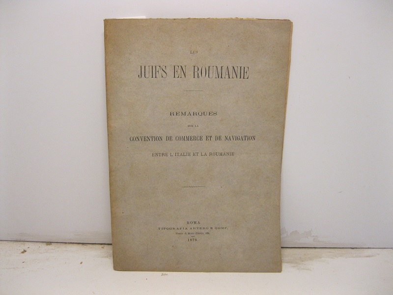 Les juifs en Roumanie. Remarques sur la convention de commerce …