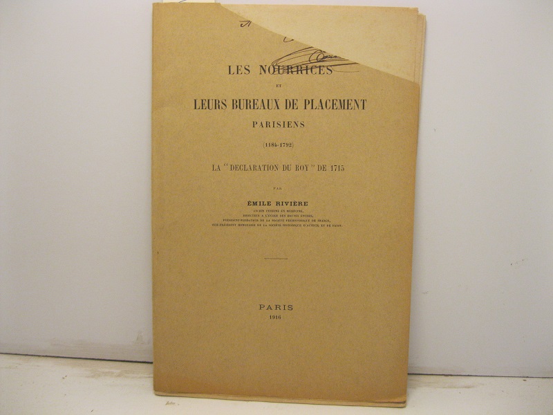 Les nourrices et leurs bureaux de placement parisiens (1184-1792). La …