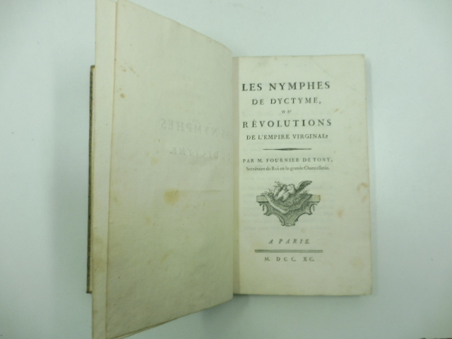 Les nymphes de Dyctyme ou revolutions de l'empire virginal. Par …