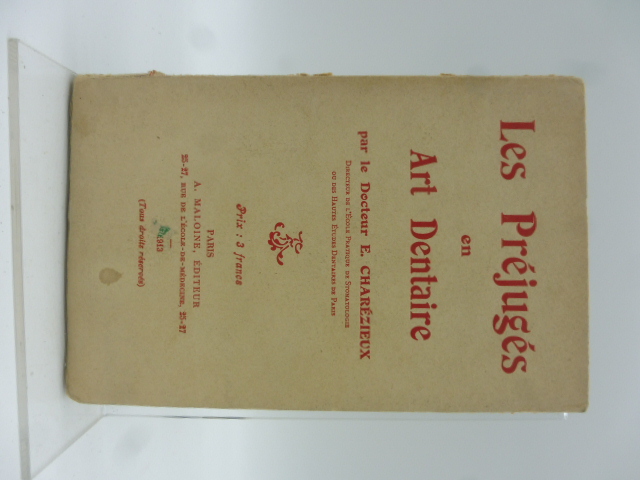 Les prejuges en art dentaire