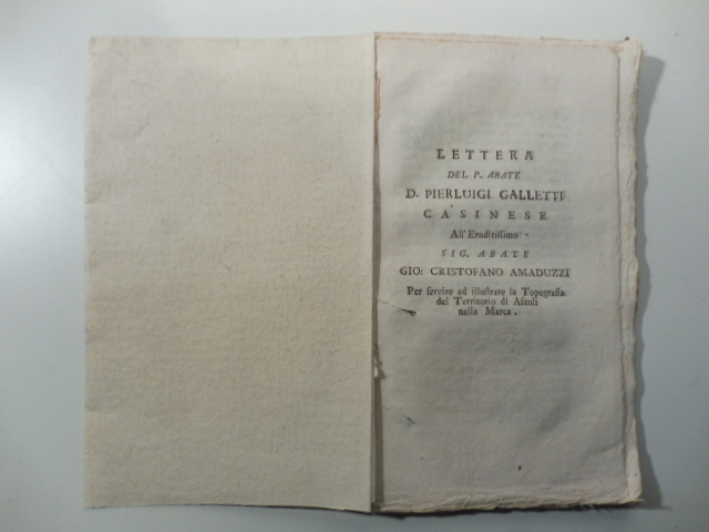Lettera del P. abate D. Pierluigi Galletti casinese all'euditissimo Sig. …