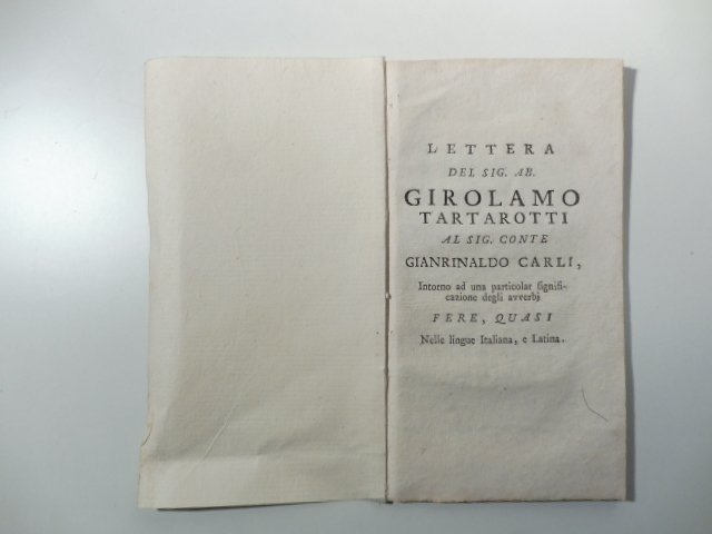 Lettera del sig. ab. Girolamo Tartarotti al sig. Conte Gianrinaldo …