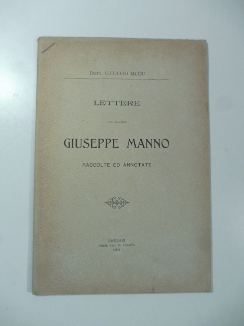 Lettere del barone Giuseppe Manno raccolte ed annotate