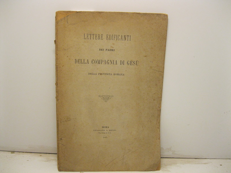 Lettere edificanti dei padri della compagnia di Gesu' della provincia …