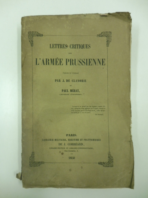 Lettres critiques sur l'Arme'e Prussienne traduites de l'allemand par J. …