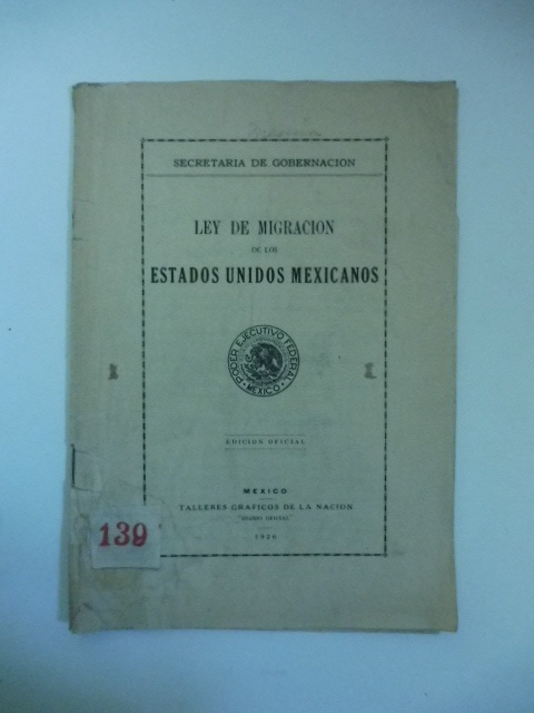 Ley de migracion de los estados unidos mexicanos. Edicion oficial