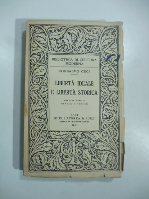 Liberta' ideale e liberta' storica