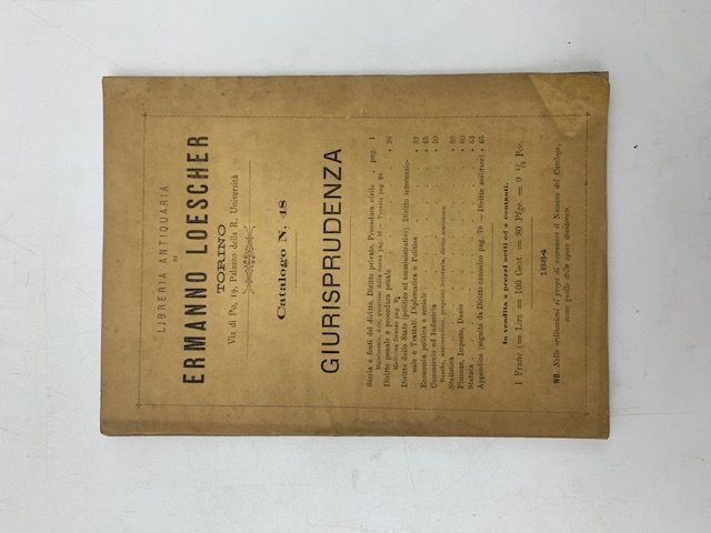Libreria antiquaria di Ermanno Loescher. Torino. Catalogo n. 48. Giurisprudenza. …