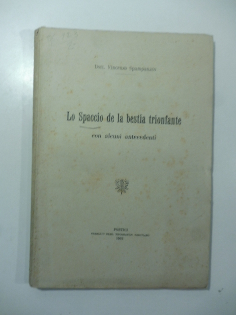 Lo spaccio de la bestia trionfante con alcuni antecedenti