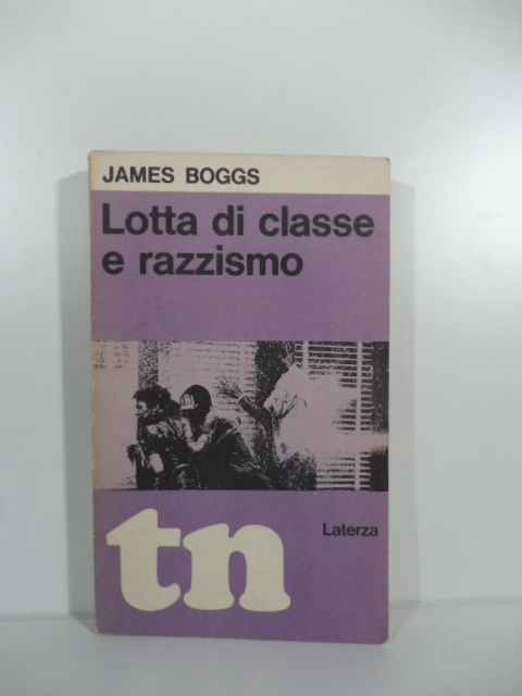 Lotta di classe e razzismo