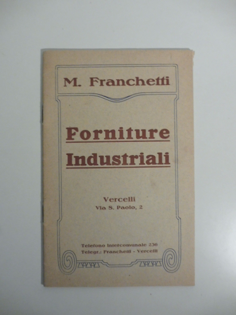M. Franchetti. Forniture industriali
