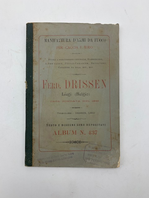 Manifattura d'armi da fuoco per caccia e tiro. Ferd. Drissen, …