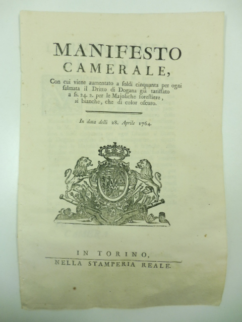 Manifesto camerale con cui viene aumentato a soldi cinquanta per …