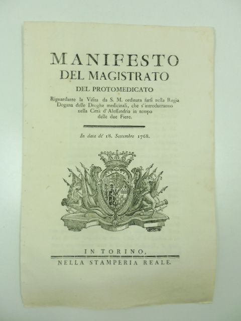 Manifesto del magistrato del Protomedicato riguardante la visita da S. …