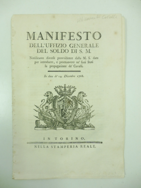 Manifesto dell'uffizio generale de soldo di S. M. notificante diverse …