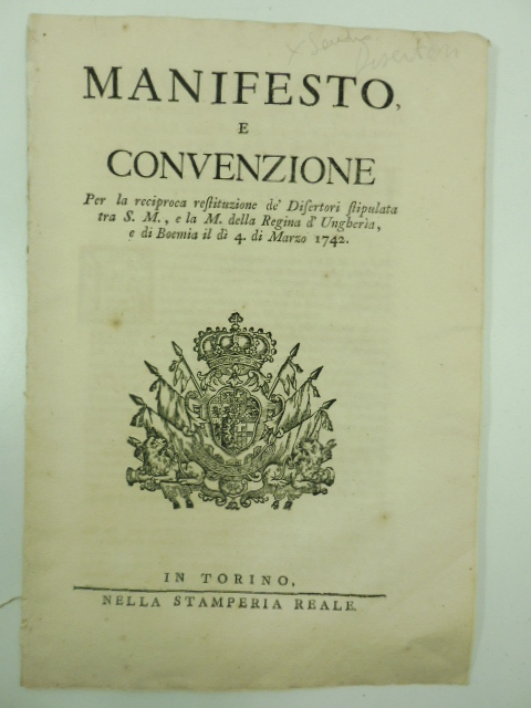 Manifesto e convenzione per la reciproca restituzione de' disertori stipulata …
