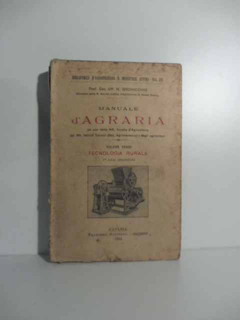 Manuale d'agraria ad uso delle RR. Scuole d'Agricoltura dei RR. …