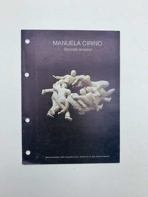 Manuela Cirino. Secondo tentativo. Pieghevole della mostra alla Galleria Ciocca, …