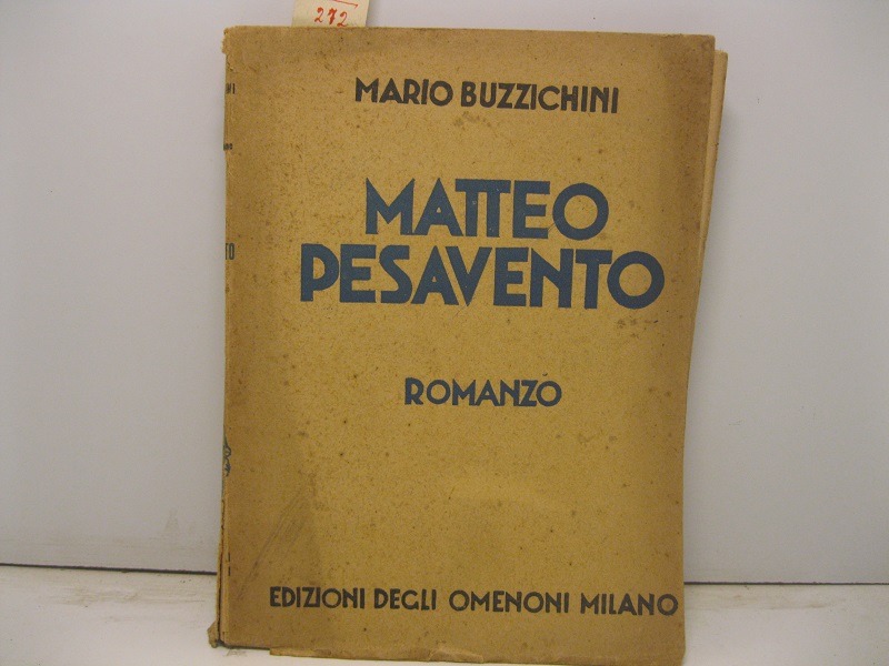 Matteo Pesavento. Romanzo