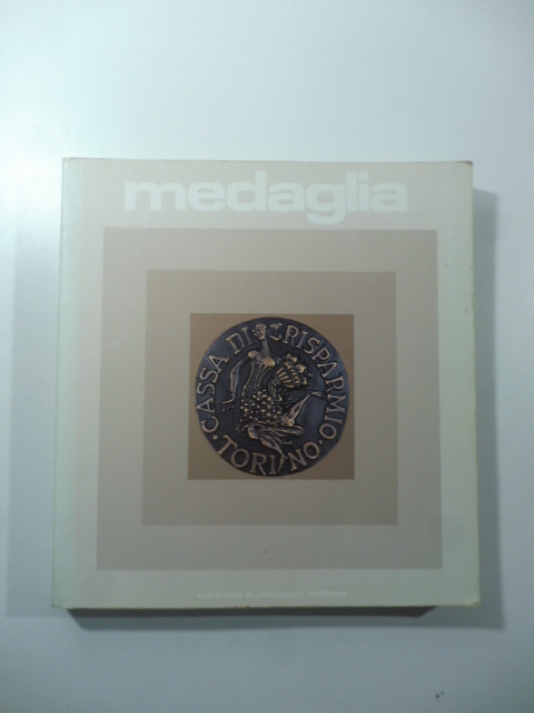 Medaglia. Rivista annunale anno XI n. 18