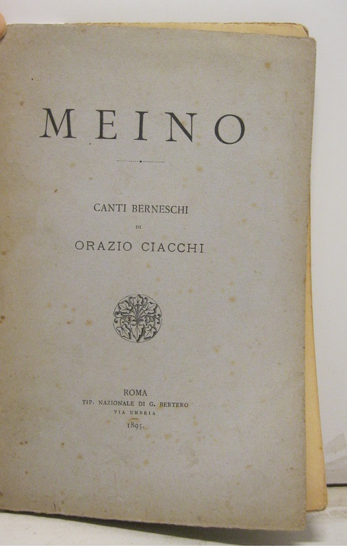 Meino. Canti berneschi di Orazio Ciacchi