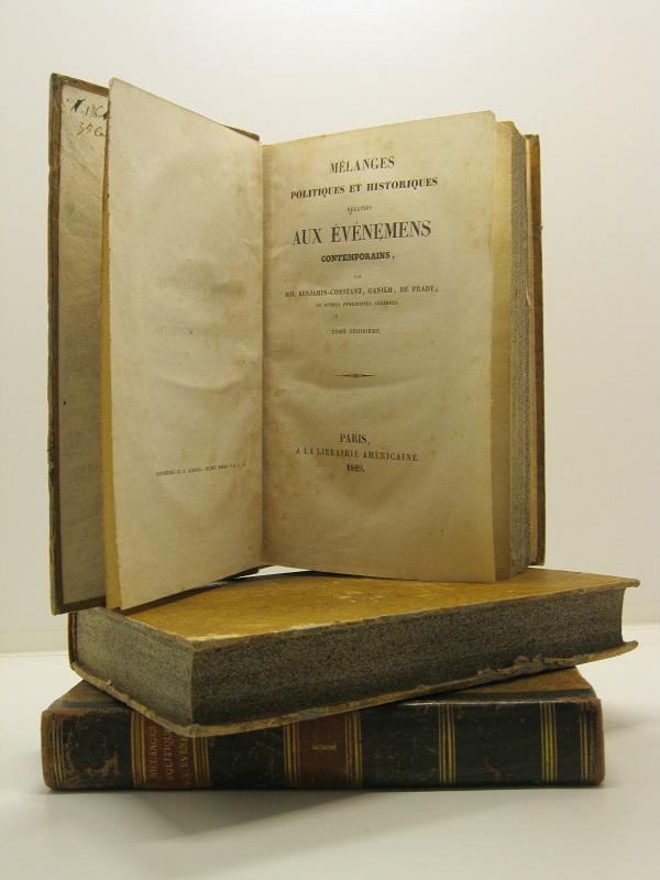 Melanges politiques et historiques relatifs aux evenemens contemporaines. Tome premier …