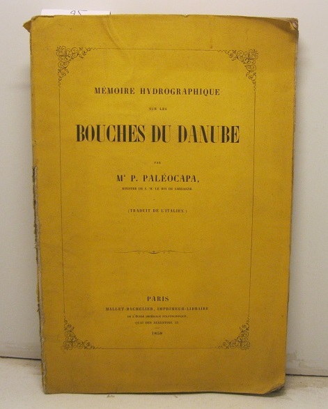 Memoire hydrographique sur les bouches du Danube (traduit de l'Italien)