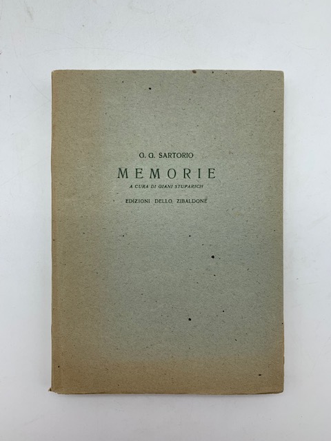 Memorie. Pagine scelte a cura e con prefazione di Giani …