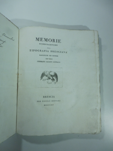 Memorie storico-critiche sulla tipografia bresciana raccolte ed estese dall'Abate Germano …