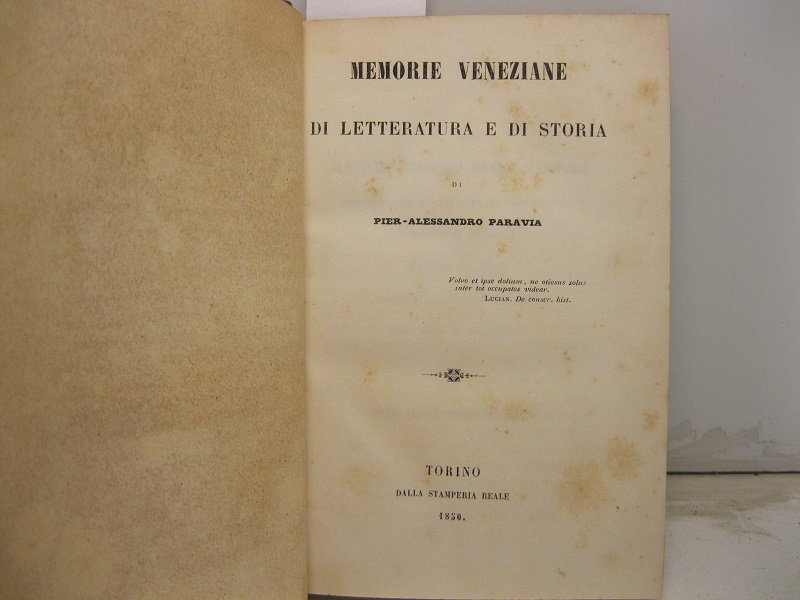 Memorie veneziane di letteratura e di storia.