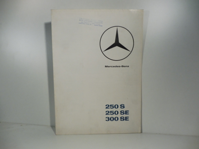 Mercedes - Benz 250S, 250 SE, 300SE. (Brochure pubblicitaria)