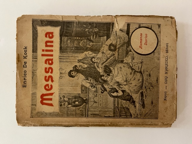 Messalina. Romanzo storico. Traduzione italiana di Vincenzo Arabia