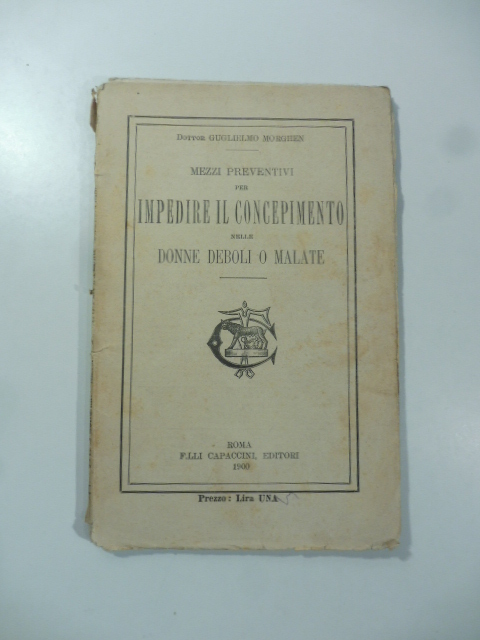 Mezzi preventivi per impedire il concepimento nelle donne deboli o …