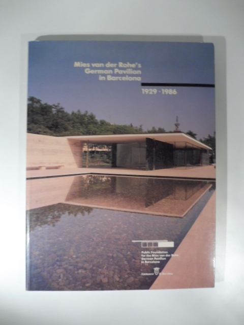 Mies Van Der Rohe's. German Pavilion in Barcelona. 1929 - …