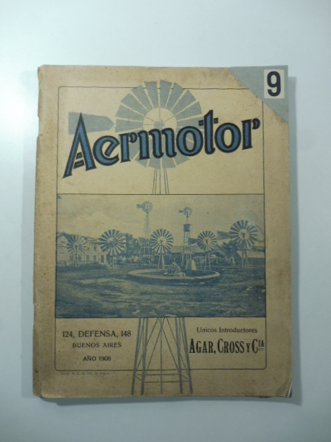 Molinos de viento Aermotor y bombas. Catalogo general ilustrado 1908. …