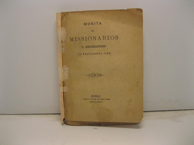 MONITA AD MISSIONARIOS S. CONGREGATIONIS DE PROPAGANDE FIDE