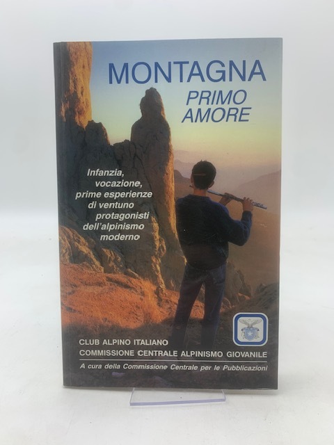Montagna primo amore.
