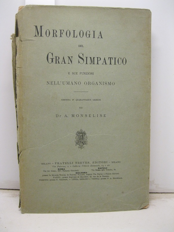 Morfologia del gran simpatico e sue funzioni nell'umano organismo esposta …