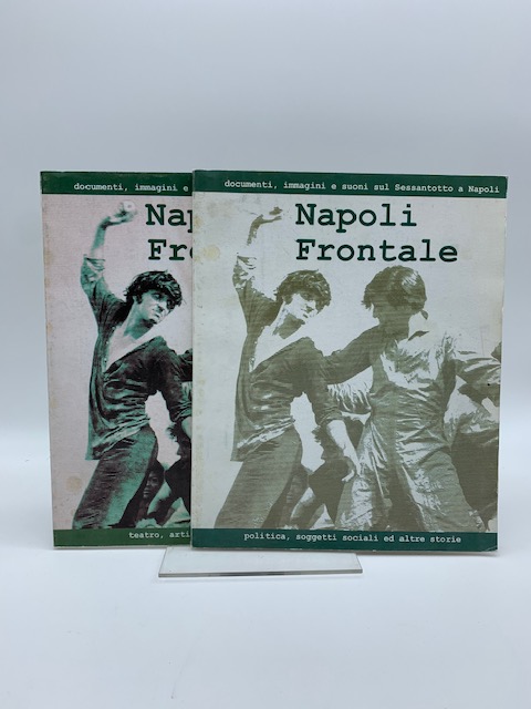 Napoli frontale, Documenti, immagini e suoni sul sessantotto a Napoli, …