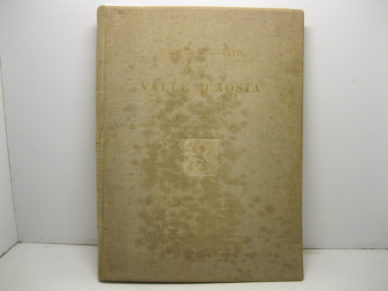 Natura e spirito della Valle d'Aosta.