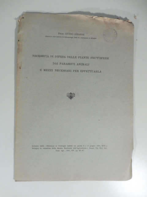 Necessita' di difesa delle piante fruttifere dai parassiti animali e …