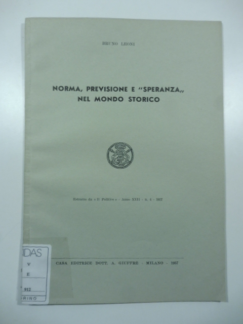 Norma, previsione e "speranza" nel mondo storico