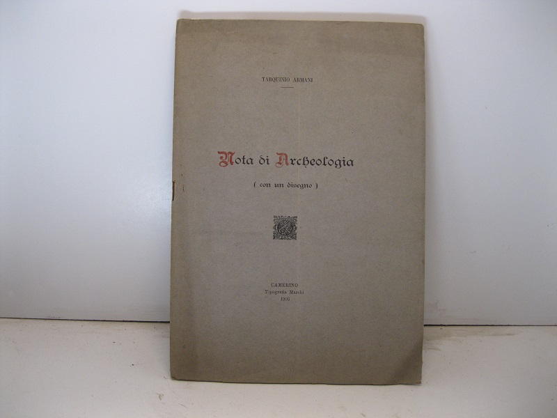 Nota di Archeologia (con un disegno)