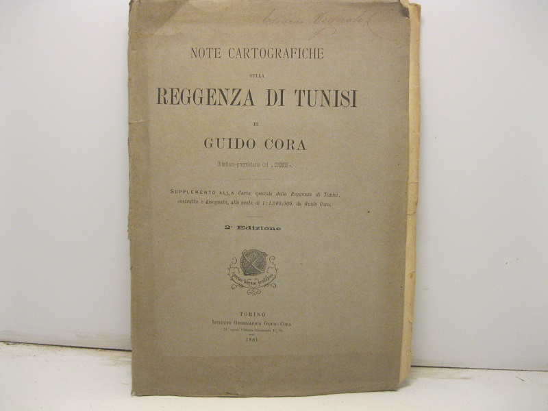 Note cartografiche sulla reggenza di Tunisi. Supplemento alla Carta speciale …