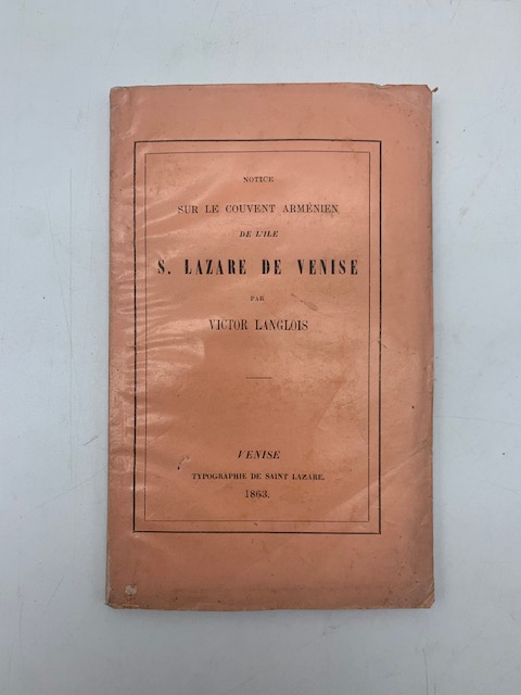 Notice sur le couvent armenien de l'ile S. Lazare de …