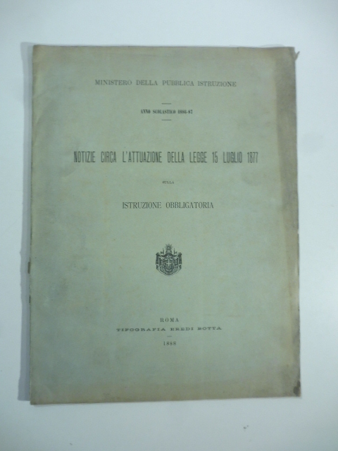 Notizie circa l'attuazione della legge del 15 luglio 1877 sulla …