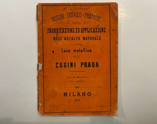 Notizie teorico-pratiche sulla fabbricazione ed applicazione dell'asfalto naturale e della …