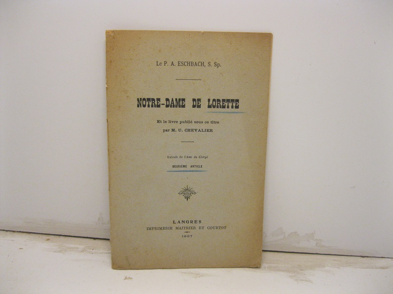 Notre-dame de Lorette et le livre publie' sous ce titre …